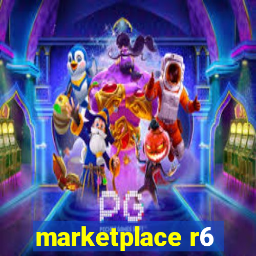 marketplace r6